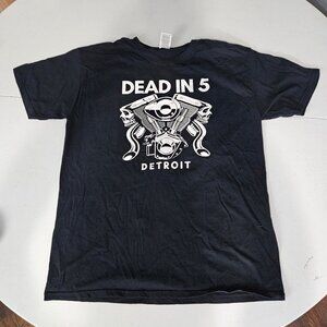 Dead in 5 rock and roll T shirt Band from detroit